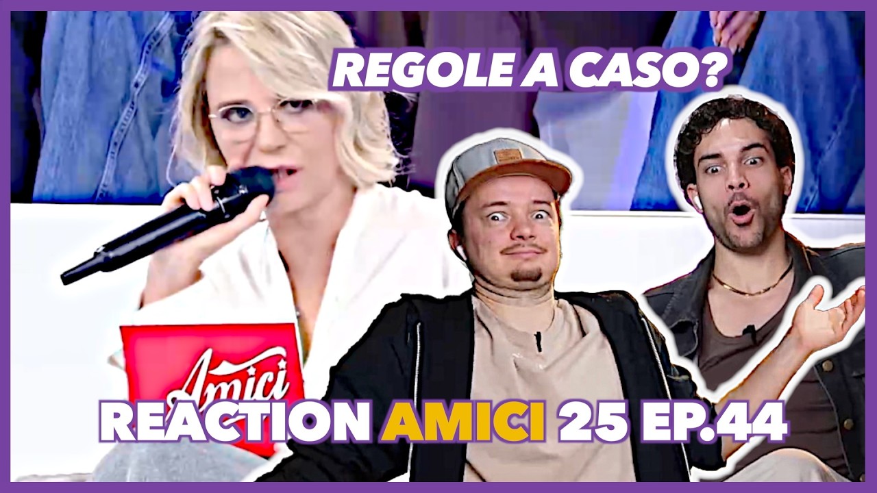 Il Regolamento di Amici non vale più NULLA! Reaction Amici 25 ep.44