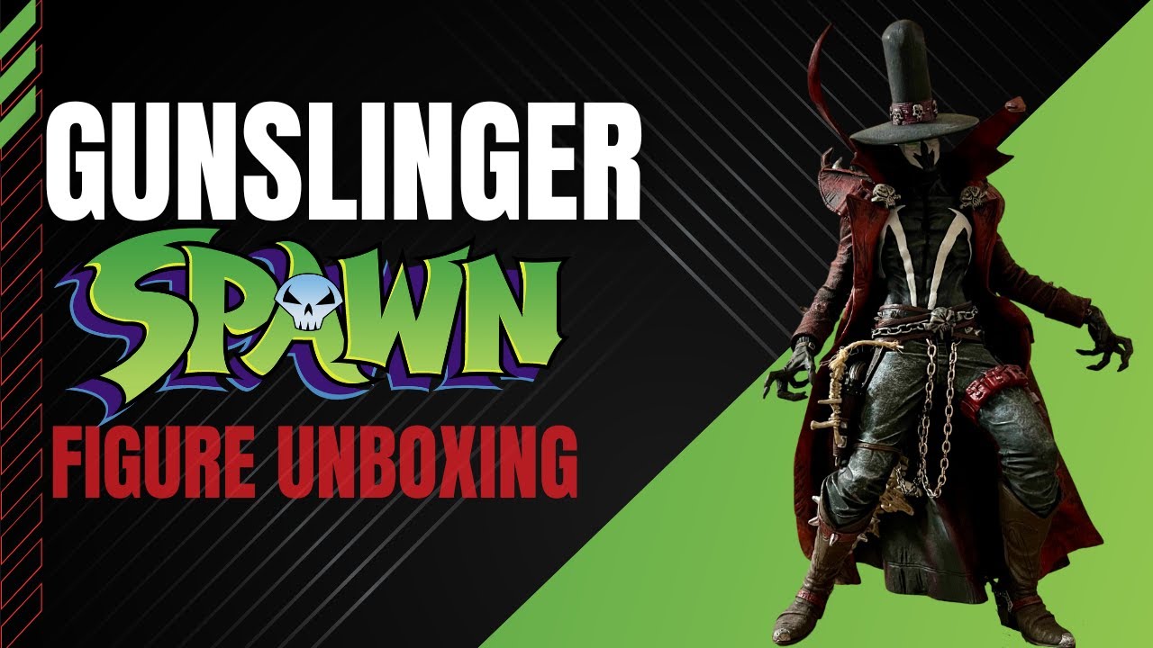 UNBOXING: THE ART OF SPAWN | GUNSLINGER SPAWN