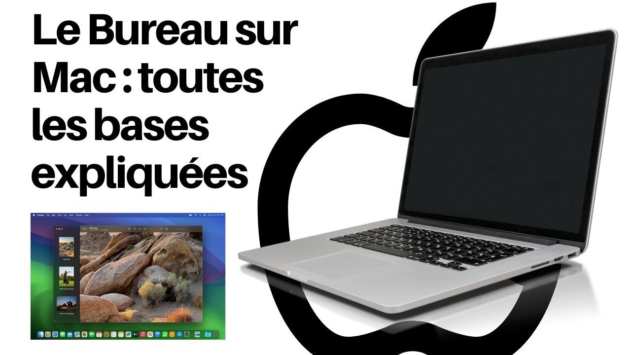 Le Bureau sur Mac : toutes les bases expliquées