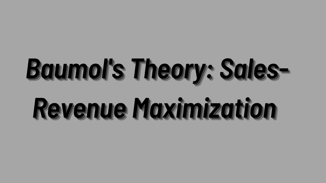 Baumol's Model of Sales Revenue Maximization #microeconomics, #managerialeconomics,