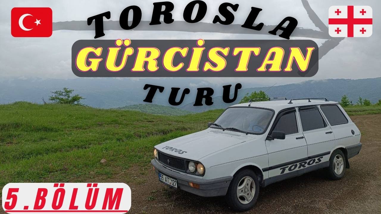 TOROS ile 1000 KM lik YOLCULUK I 5.BÖLÜM (Final) I Batum - Ankara