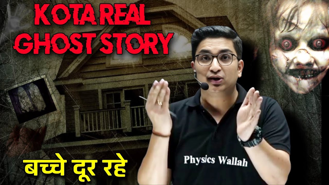Sachin Sir Ghost Story 👻| Kota Ghost Story | Real Ghost Story👻 | PW | Physicswallah