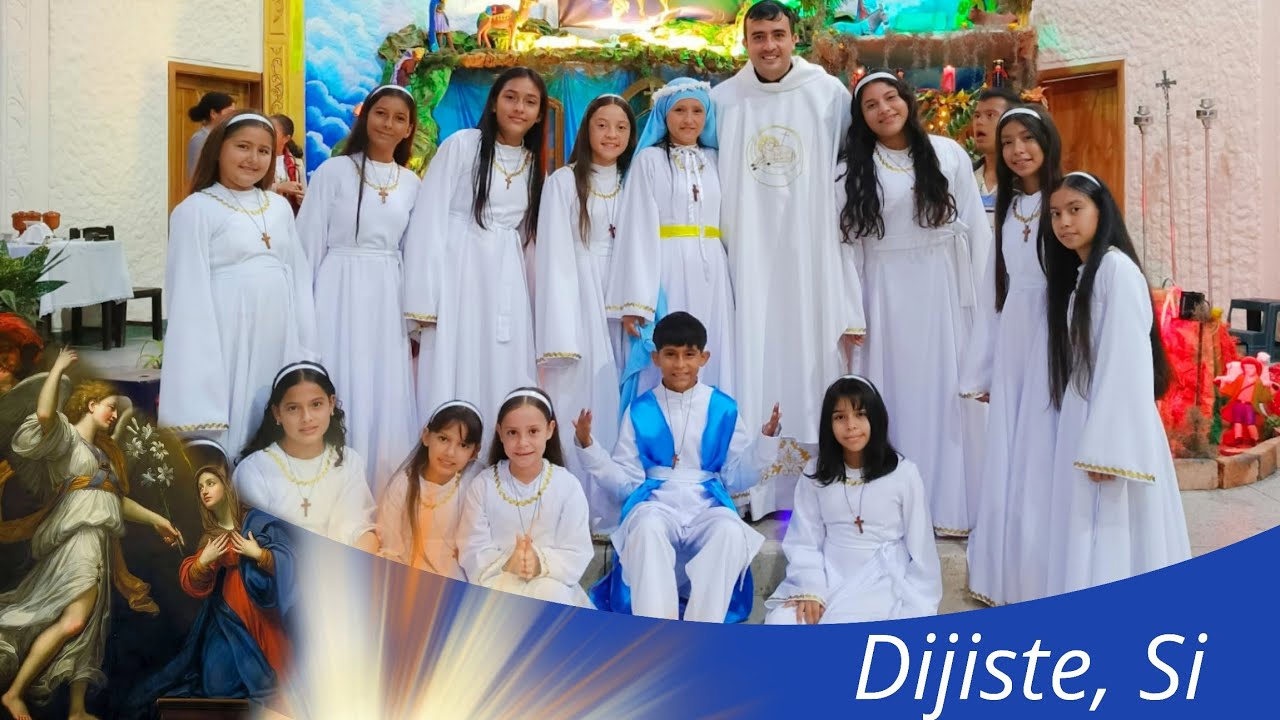 Dijiste, Si. Danza católica servidores del Dios Altísimo Nacimos para Adorarte.