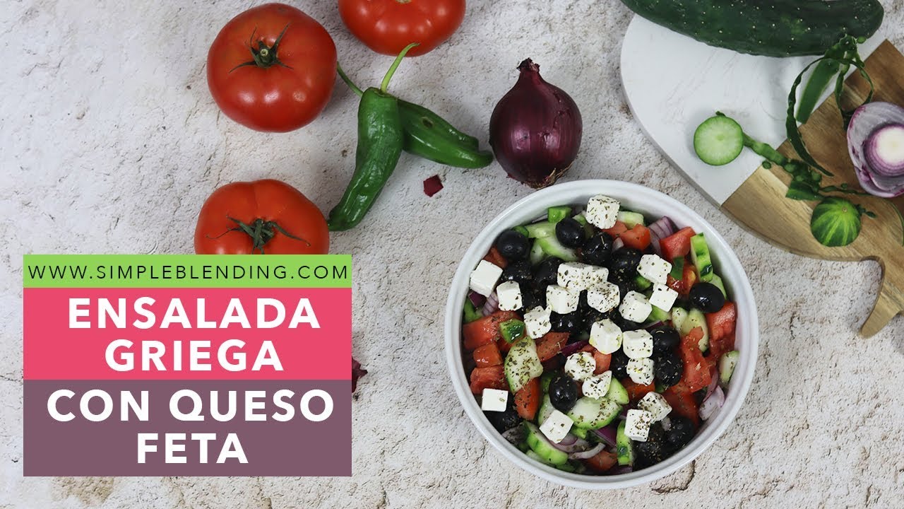 ENSALADA GRIEGA CON QUESO FETA | Ensalada estilo griego | Ensalada griega típica
