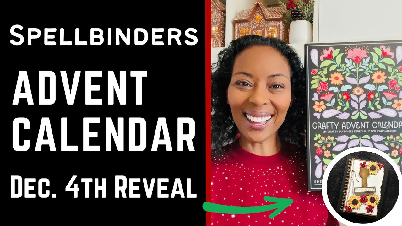 December 4th | Advent Calendar Reveal | #teamspellbinders #neverstopmaking