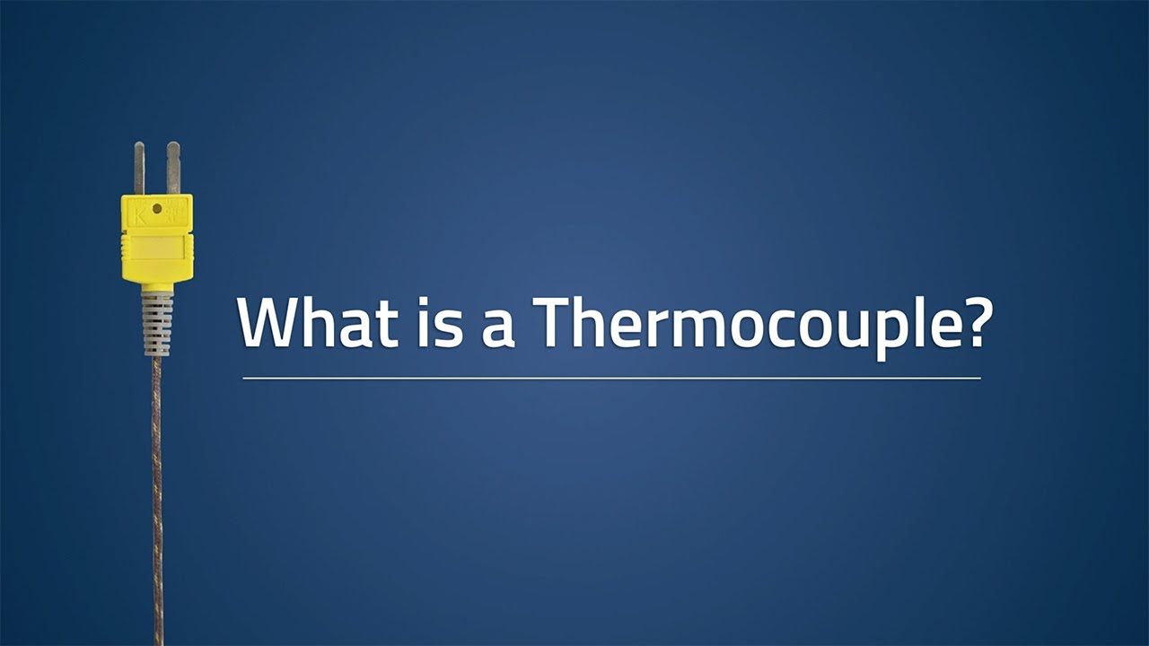 What is a Thermocouple? | How do They Work?
