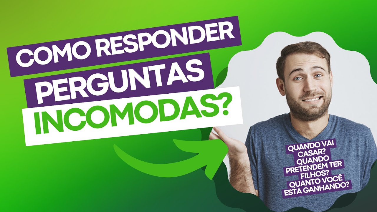 Como lidar com perguntas PESSOAIS que não quero RESPONDER?