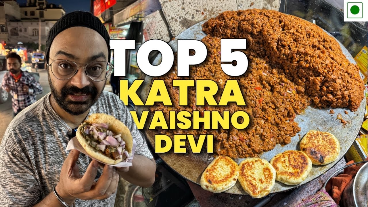 Top 5 Must-Visit Street Food Gems in Katra Vaishno Devi