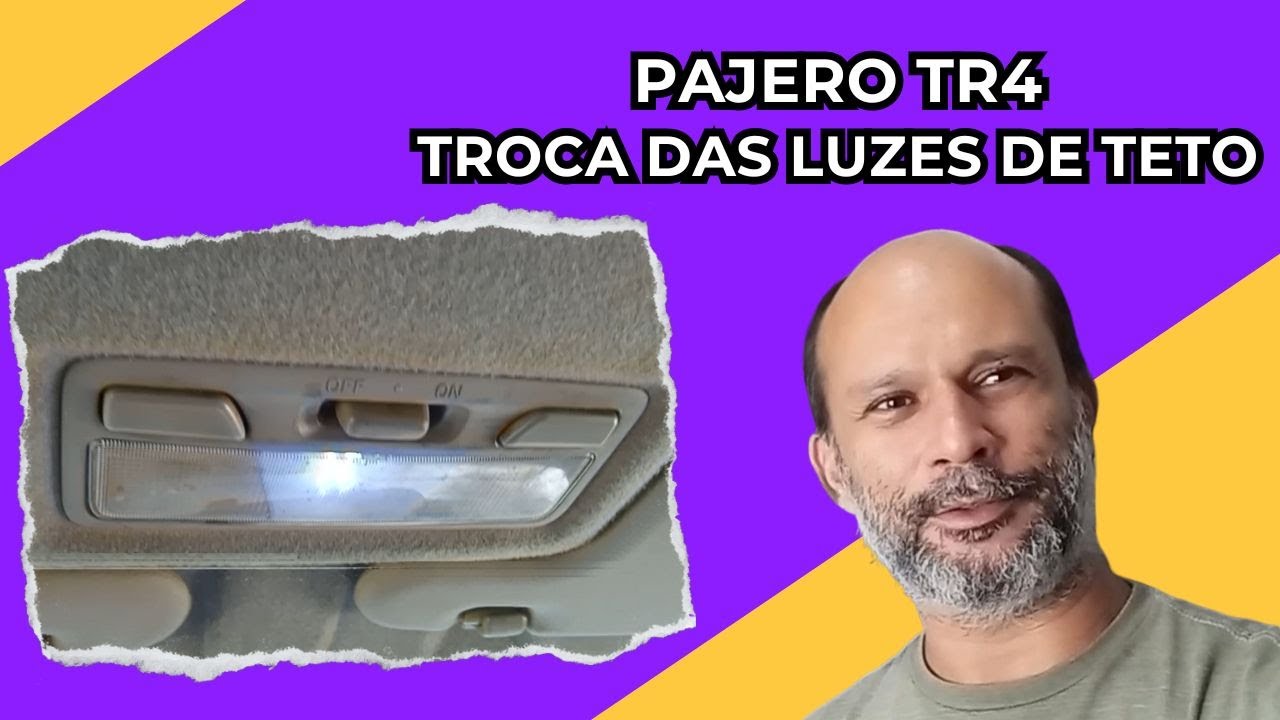 PAJERO TR4 - Troca de Luzes de Teto - Fácil e Rápido!