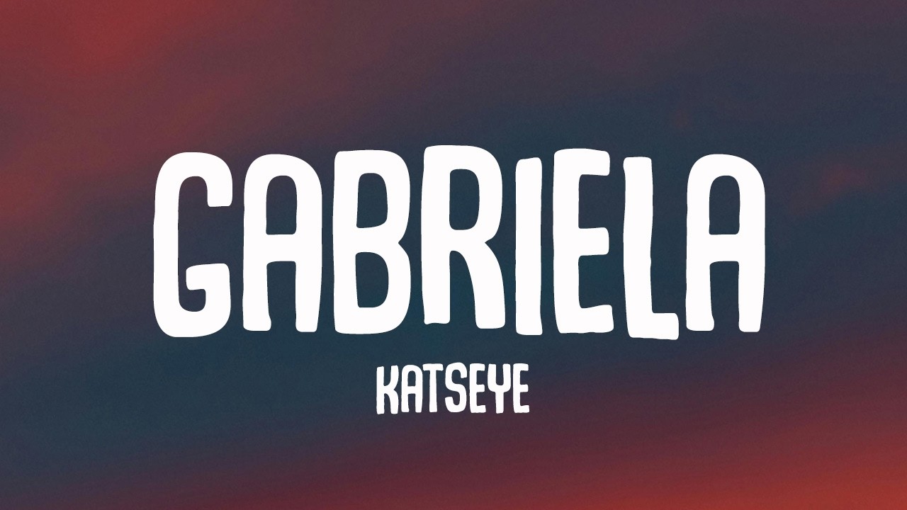 KATSEYE - Gabriela (Lyrics)