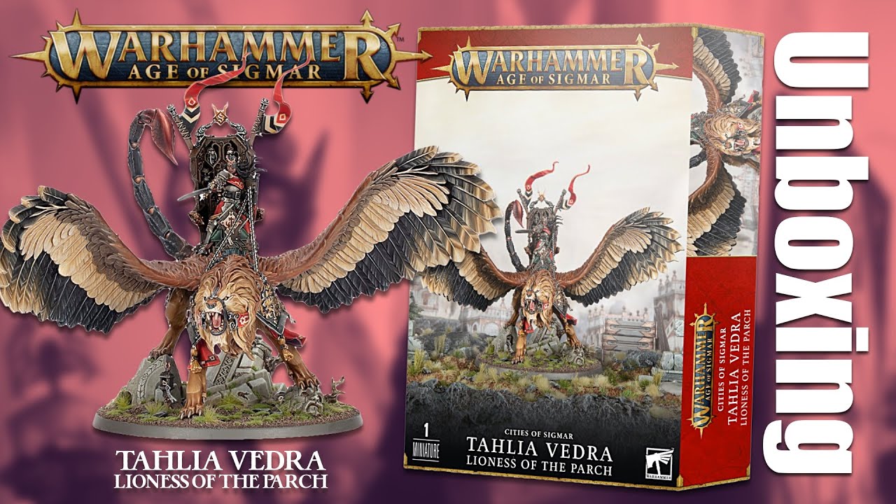 Unboxing Tahlia Vedra Lioness Of The Parch Warhammer Age of Sigmar Cities of Sigmar #wargaming