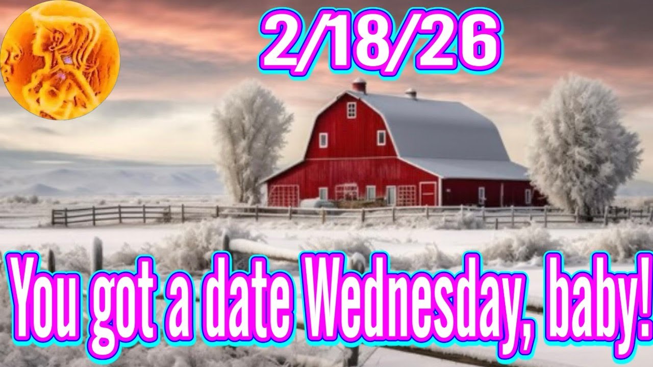You got a date Wednesday, baby!