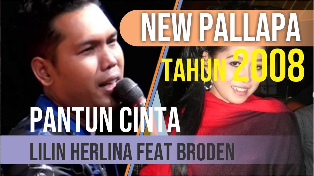 Pantun Cinta by Broden feat Lilin Herlina [ NEW PALLAPA ]