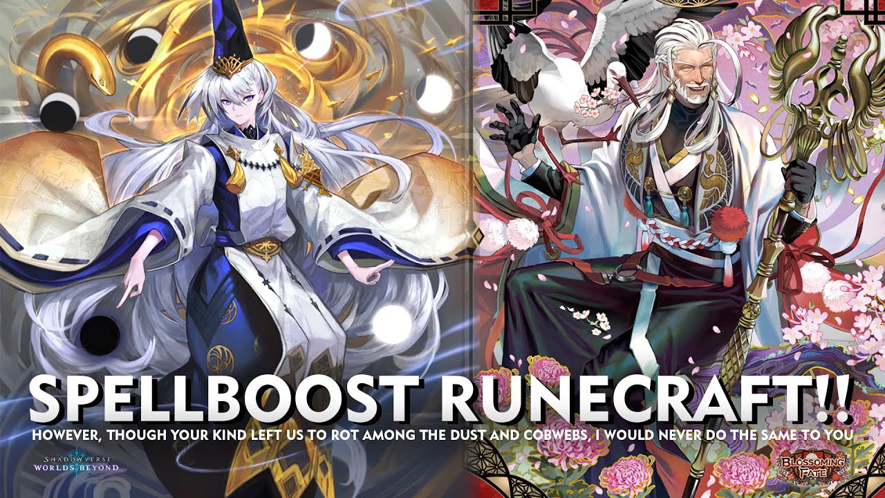 Shadowverse World Beyond - SPELLBOOST RUNECRAFT!! - Make Spellboost Great Again :v