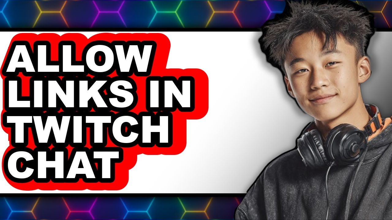 How to Allow Links in Twitch Chat (updated)