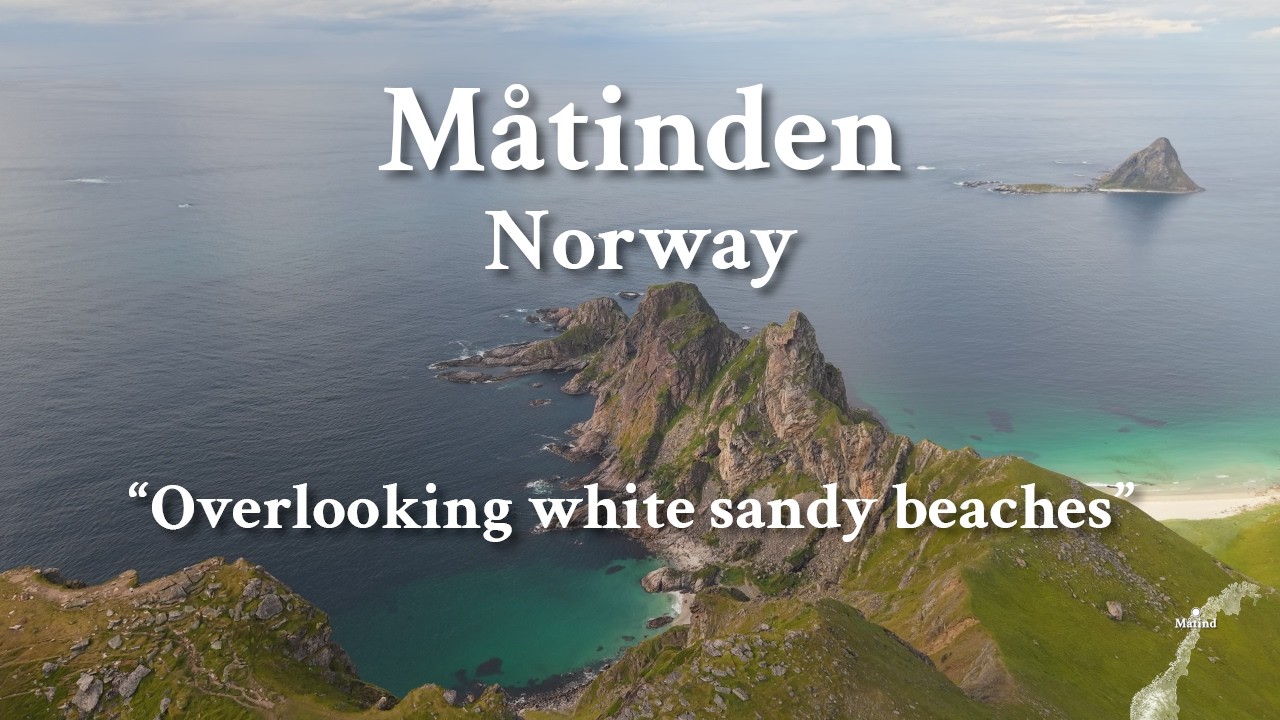 Måtinden “Overlooking white sandy beaches” — Norway