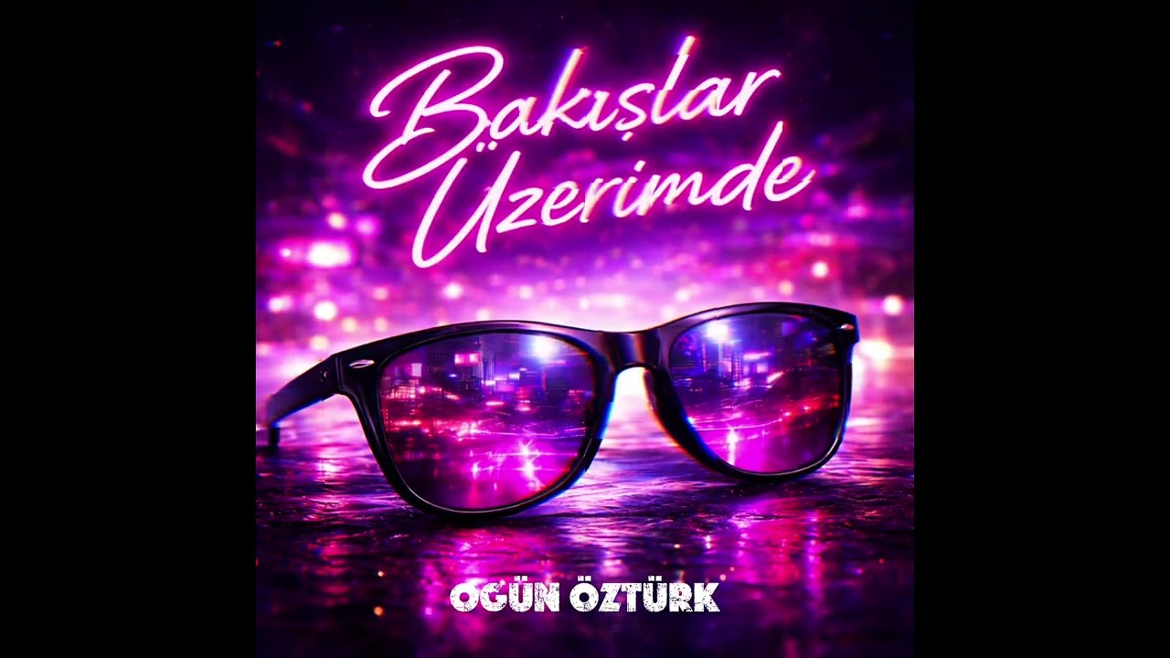 Ogün Öztürk – Bakışlar Üzerimde (Official Audio)