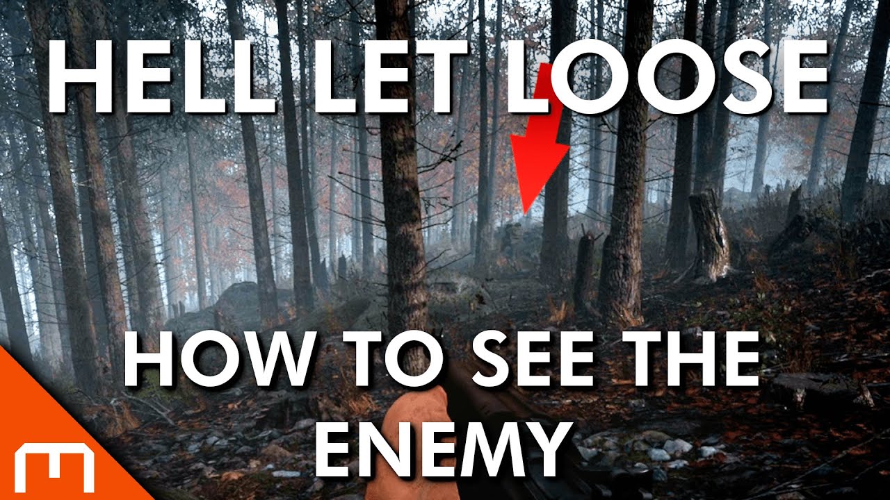 Hell Let Loose — Как увидеть врага