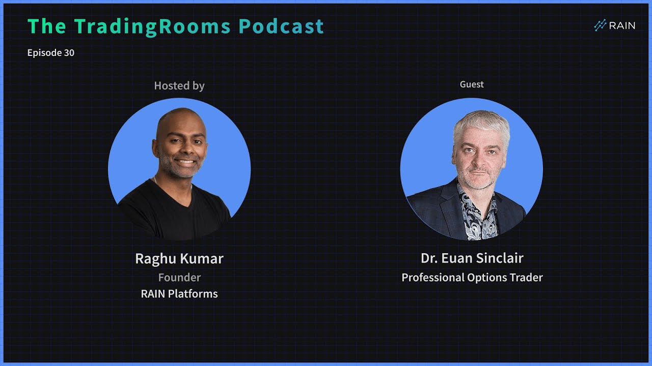 The TradingRooms Podcast, E30: Dr. Euan Sinclair, Professional Options Trader