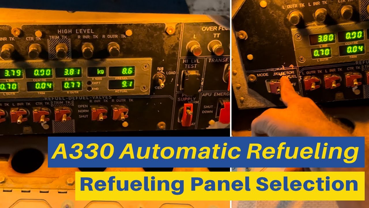 Airbus A330 Refueling Panel Selection for Automatic Refueling