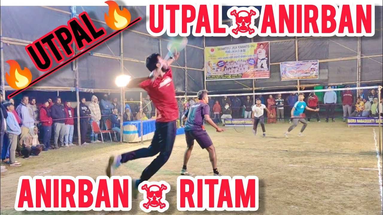 🔥UTPAL ☠️ ANIRBAN 🆚 ANIRBAN ☠️ RITAM🔥