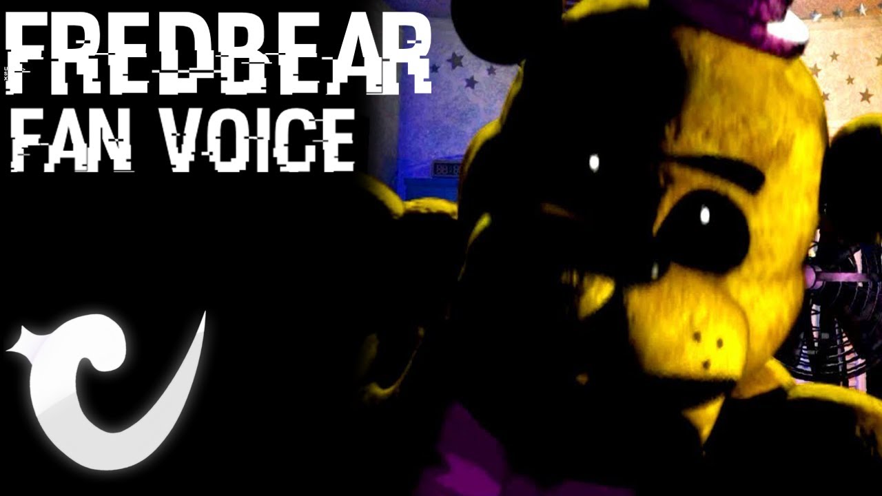 FredBear Voice [Fan made] [Five Nights at Freddy's]