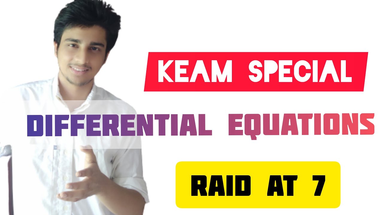 KEAM 2021 SPECIAL | DIFFERENTIAL EQUATIONS | ABHIRAM R