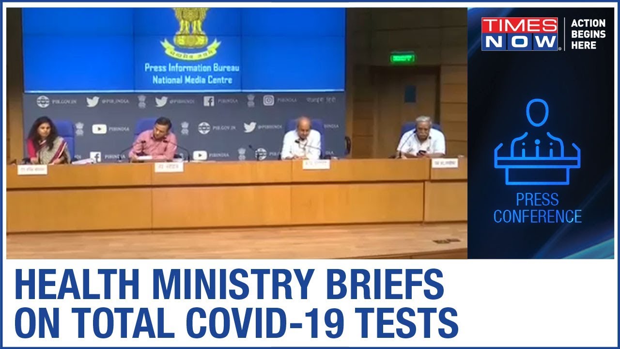 Ministry of Health and Family Welfare briefs media on the total COVID-19 tests