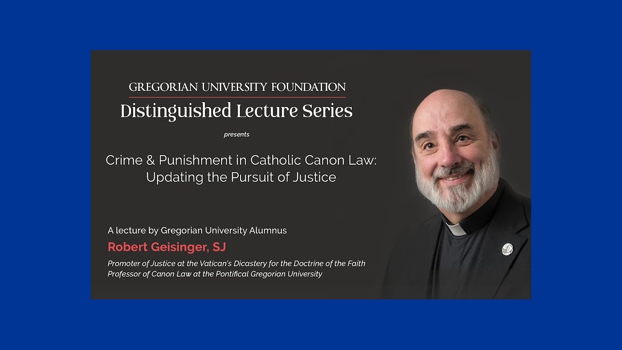 Distinguished Lecture Series 2022 - Robert Geisinger, SJ