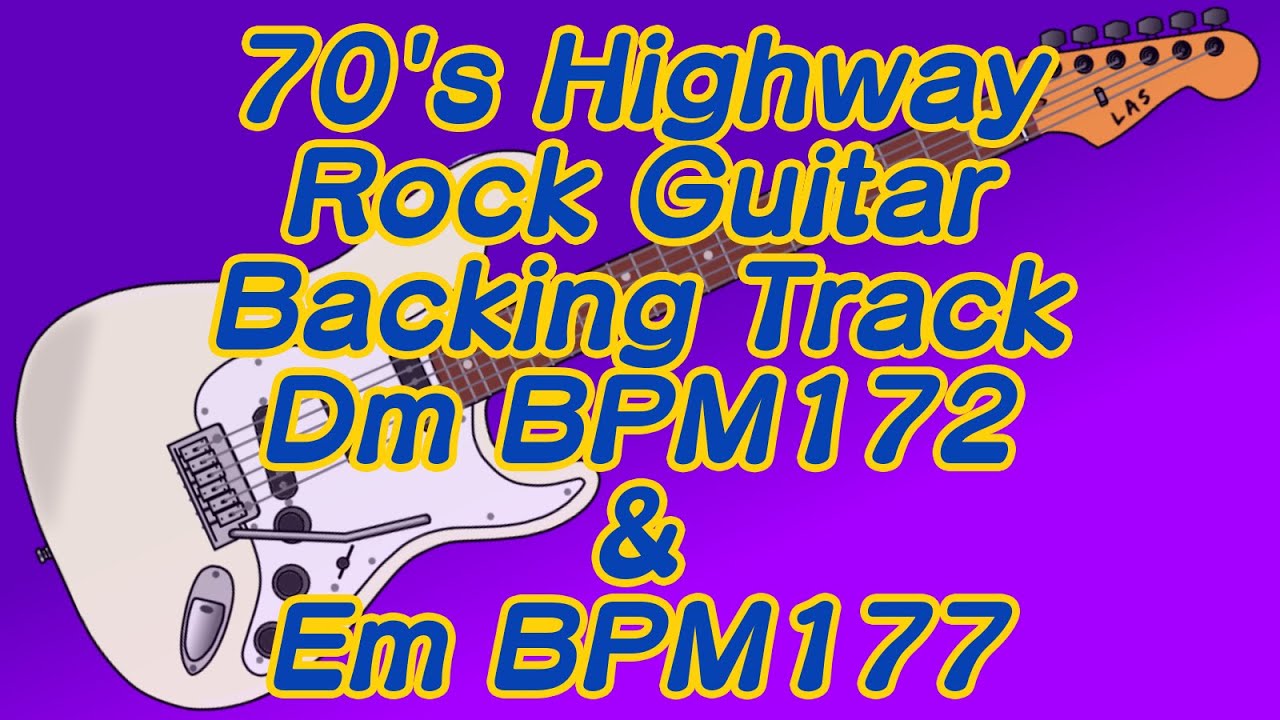 024 70's Highway Rock Backing Tracks Dm BPM172 & Em BPM177