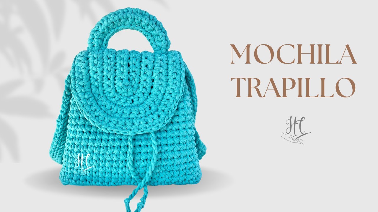 TE ENCANTAR&Aacute; Como Tejer una MOCHILA con TRAPILLO (Crochet Backpack) | Tutorial Hebras Crochet