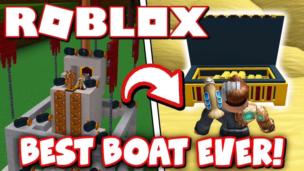 HOW TO BUILD THE BEST BOAT FOR TREASURE!! (Roblox)