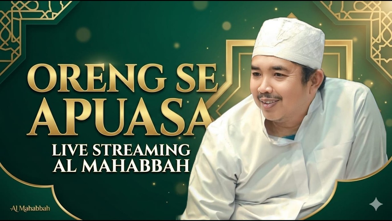 LIVE FULL ALBUM AL MAHABBAH - ORENG SE APUASA 2026 RAMADHAN
