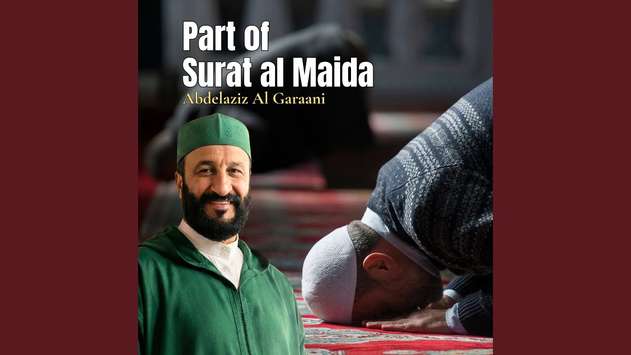 Surat al Maida, Pt. 3 (Quran)
