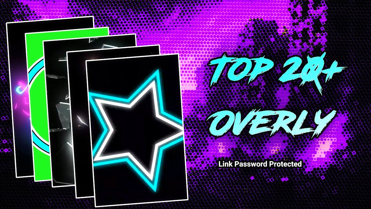 🎬 Top 20+ Overlay Pack 🔥 | FREE Download | Password Protected Link!