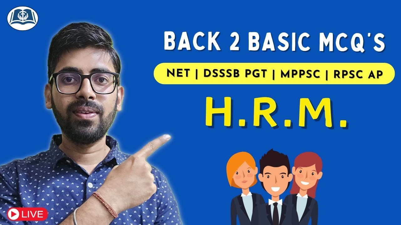 50 MCQs on Human Resource Management | UGC NET | DSSSB PGT | RPSC | MPPSC AP Commerce | Management