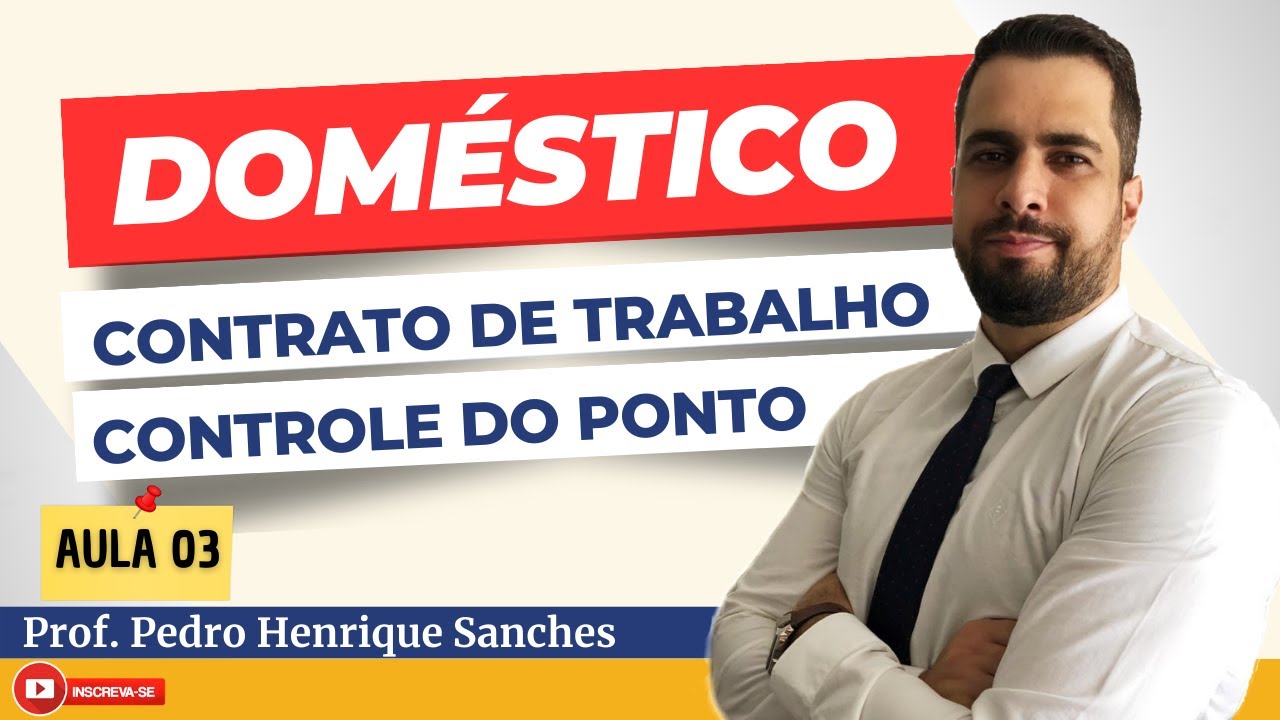 Empregado DOMÉSTICO: tudo o que você precisa saber sobre CONTRATO DE TRABALHO e REGISTRO DO PONTO