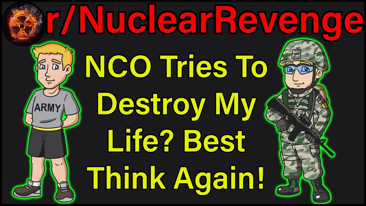 Сержант пытается разрушить мою жизнь? Лучше подумайте ещё раз! | r/NuclearRevenge | #371