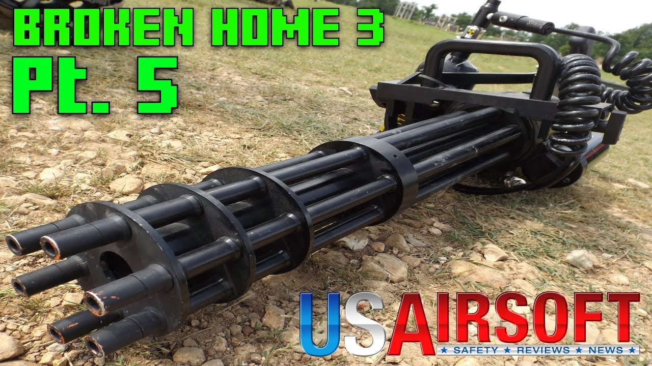 AMS Broken Home 3 - Part 5: Classic Army M134 Minigun - Airsoft Minigun!