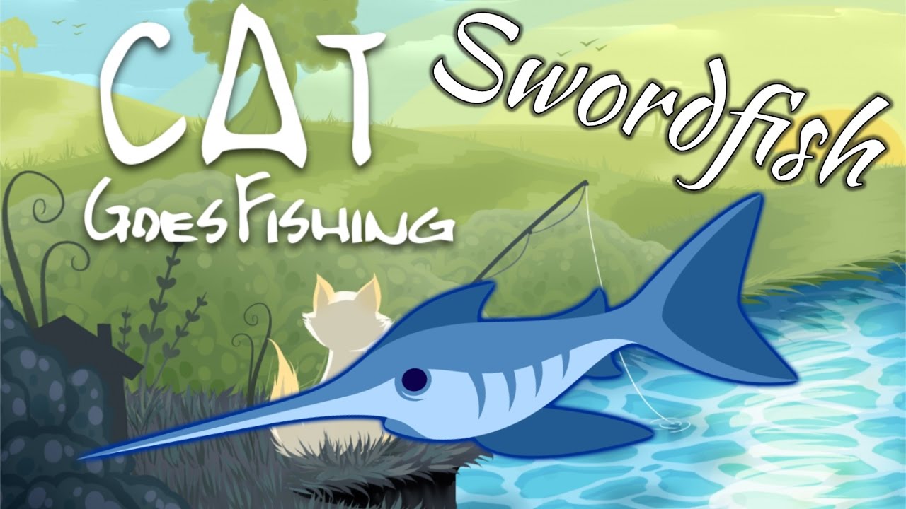 How to Catch a Swordfish - Cat Goes Fishing: Caverns and Coral