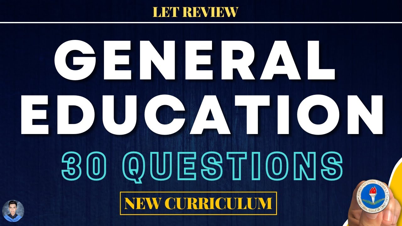 FREE LET REVIEWER 2025: General Education | September 2025 LET REVIEWER (LET Actual Questions)