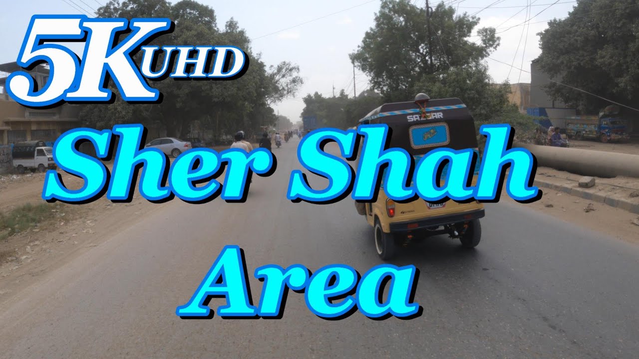 Exploring Sightseeing Karachi Video | Sher Shah Area | Karachi Roads Trip | 5K Video