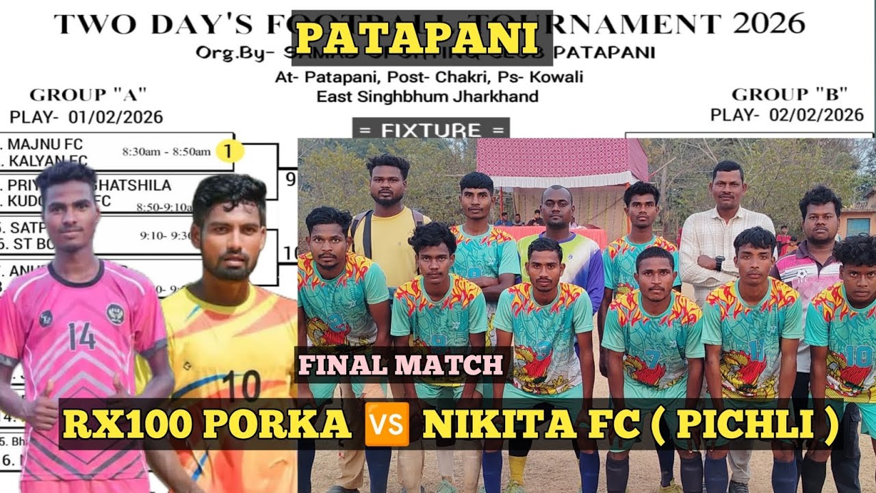 SAMAD SPORTING PATAPANI // ⚽ FINAL MATCH NIKITA FC ( PICHLI ) 🆚 RX100 POTKA