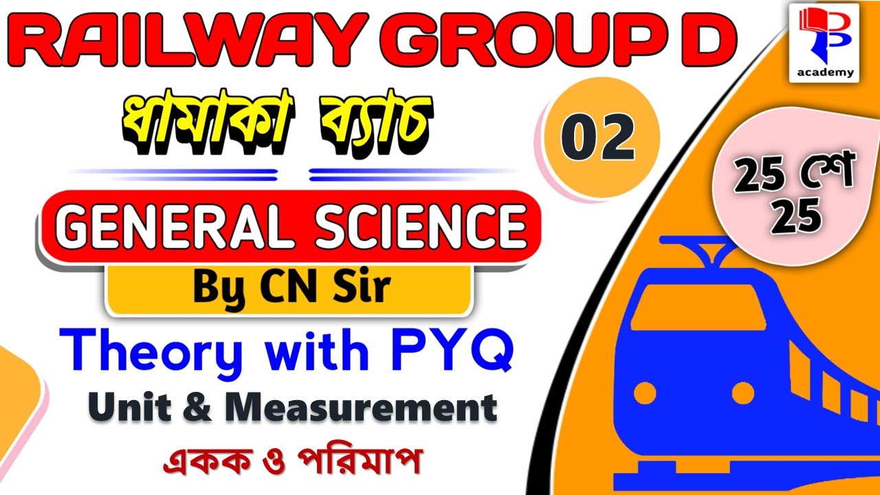 Railway Group D Science in Bengali Class 02 | Unit & Measurement | Physics Theory with MCQ