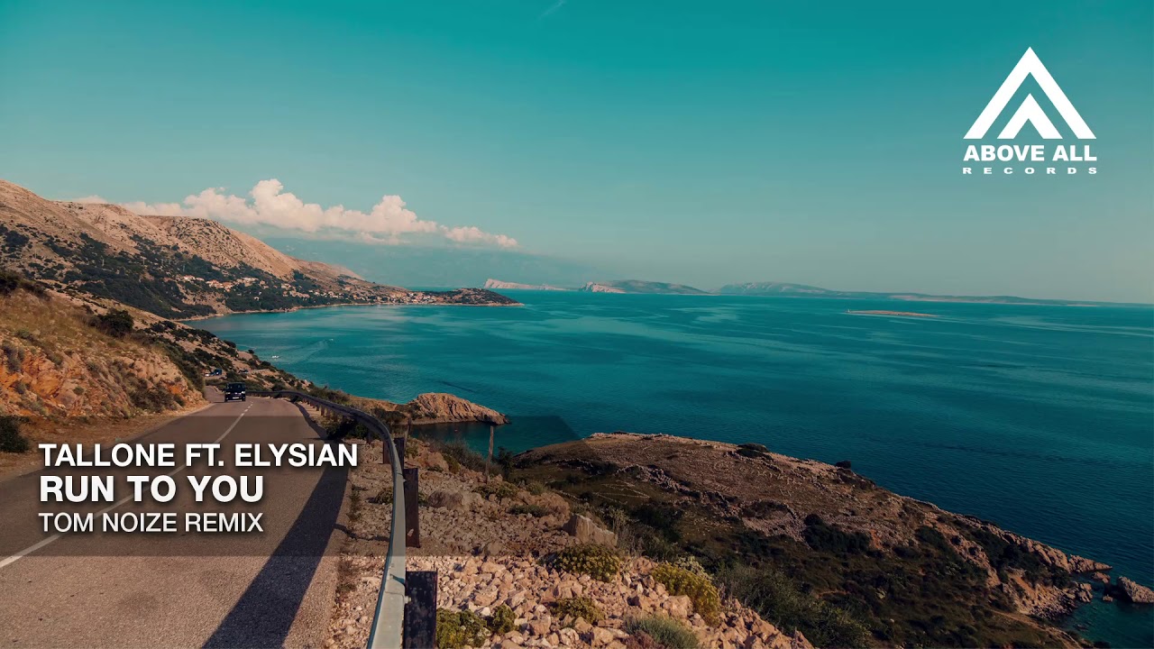 Tallone ft Elysian - Run to You (Tom Noize Remix)