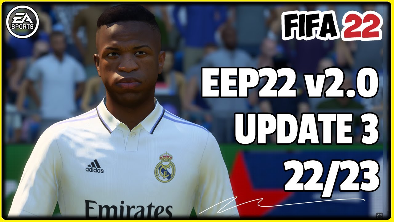 HOW TO INSTALL EEP 22 MAINMOD 2.0 UPDATE 3 FOR FIFA 22 PC - TU17
