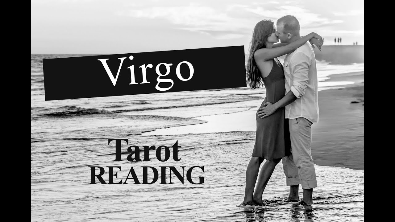 VIRGO TAROT LOVE READING -  HOPING THEY WILL COME FORWARD AND HAVEN'T MOVED ON