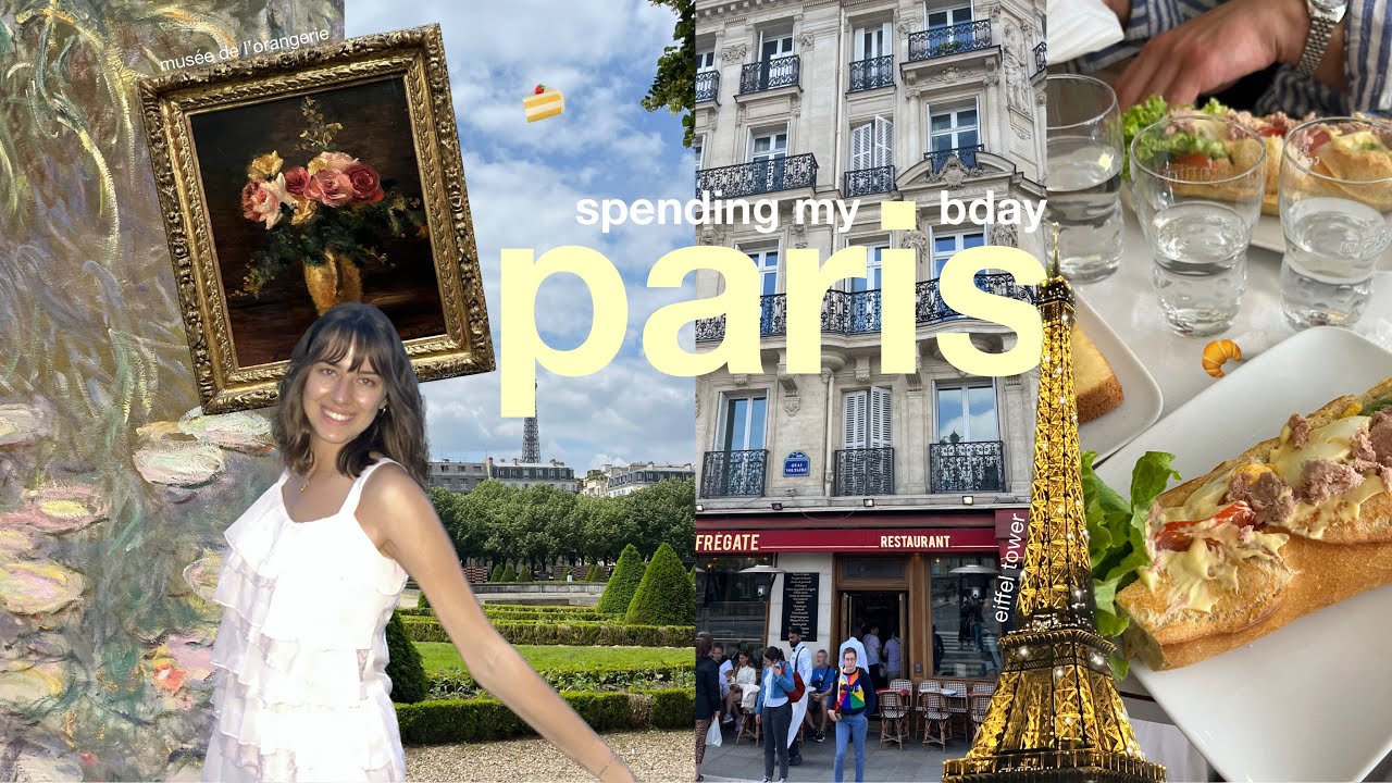 summer in paris | turning 22, museums, & gardens