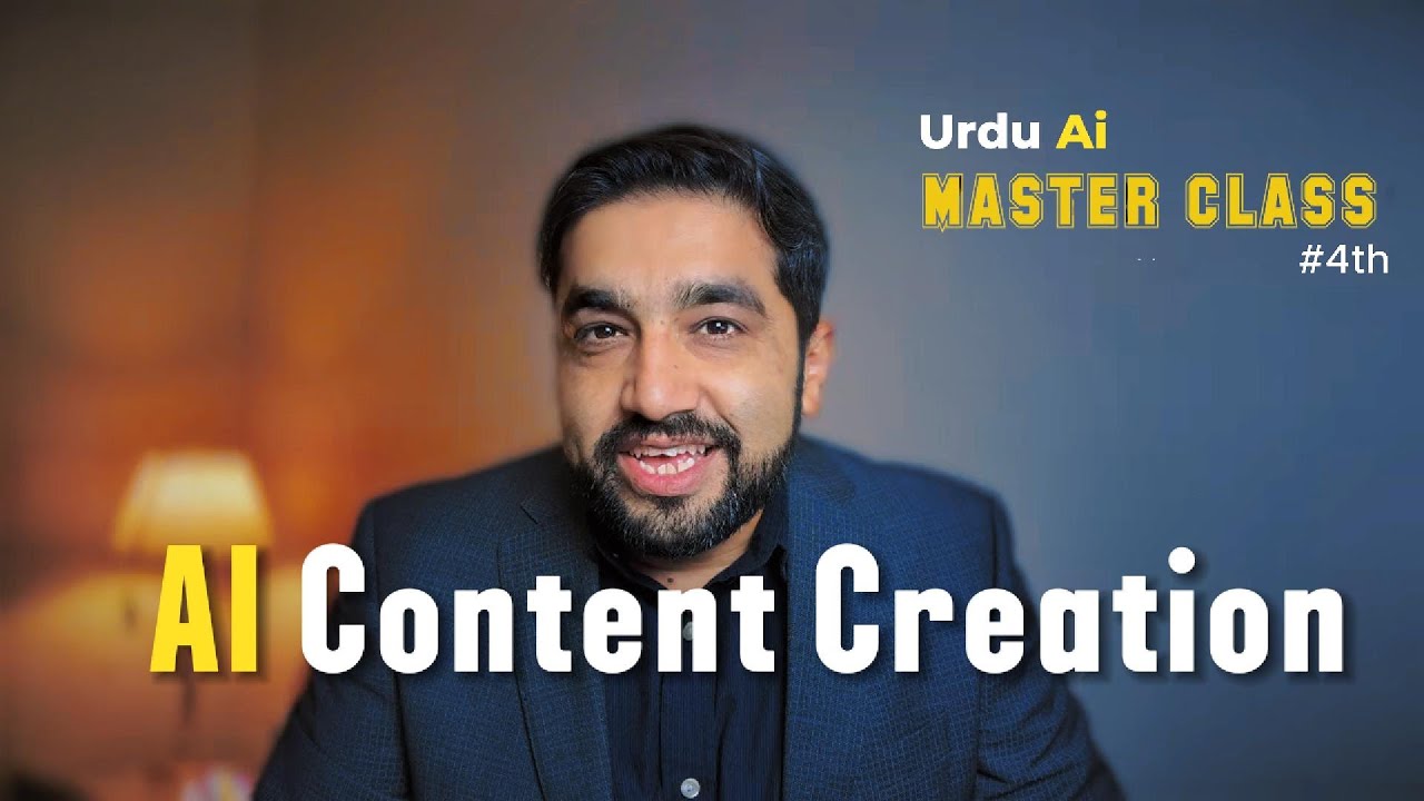 Ai Content Creation - Urdu Ai Master Class #4