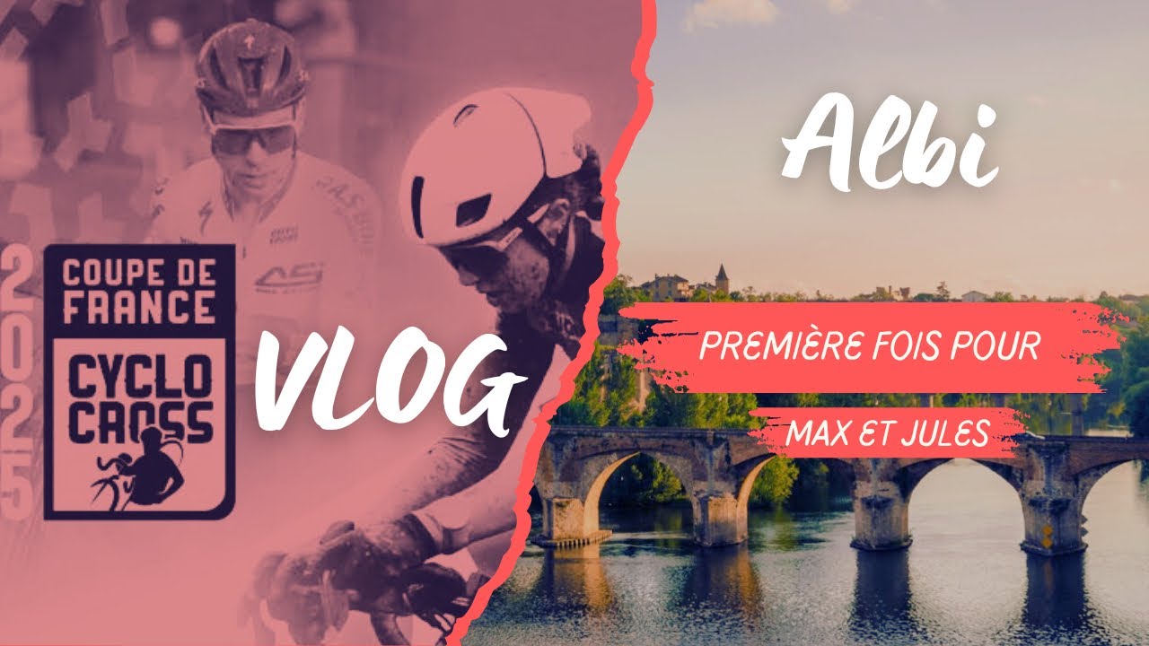 De retour à Albi !!! VLOG Coupe de France 1 et 2 (2025-2026)